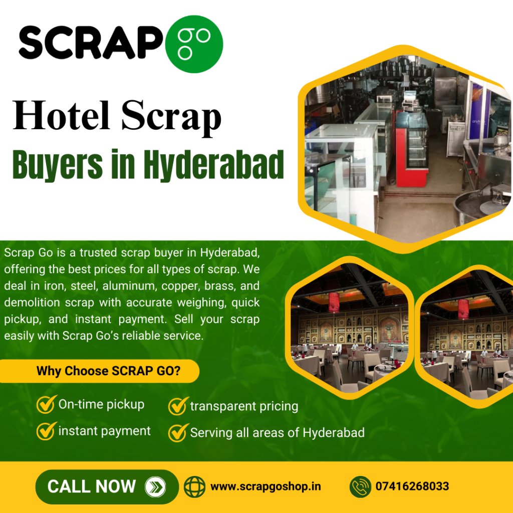 Hotel Scrap Buyers in Hyderabad