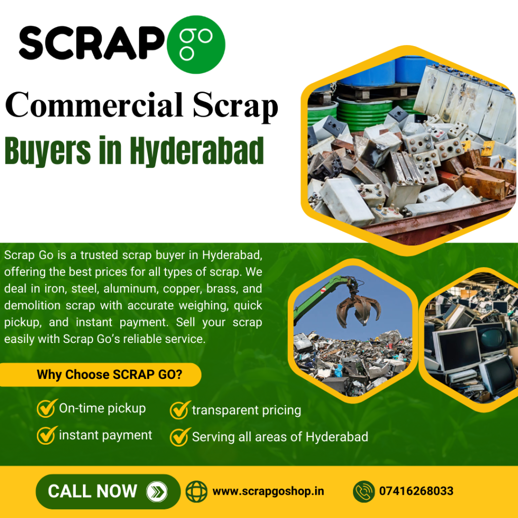 Commercial Scrap Buyers in Hyderabad